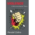 thumbnail image 1 of Pre-Owned Violence: A Micro-Sociological Theory (Paperback) 0691143226 9780691143224, 1 of 1