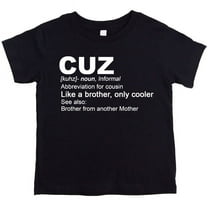 Cousin Matching T-Shirts and Bodysuits Cuz: Like a Brother, Only Cooler Boys Family Fun Outfits Black Shirt 5-6