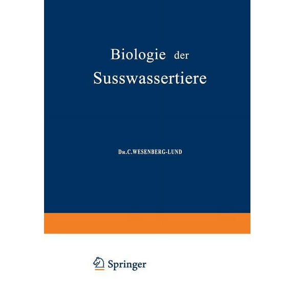 Biologie Der SÃ¼sswassertiere: Wirbellose Tiere, (Paperback)