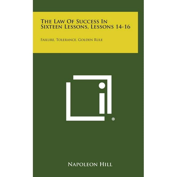 The Law of Success in Sixteen Lessons, Lessons 14-16 (Hardcover)