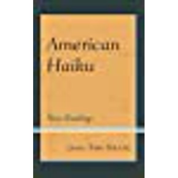 Haïku Américain, Nouvelles Lectures
