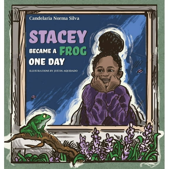 Stacey Became A Frog One Day, (Hardcover)
