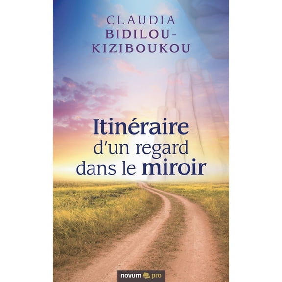 ItinÃ©raire d'un regard dans le miroir, (Paperback)