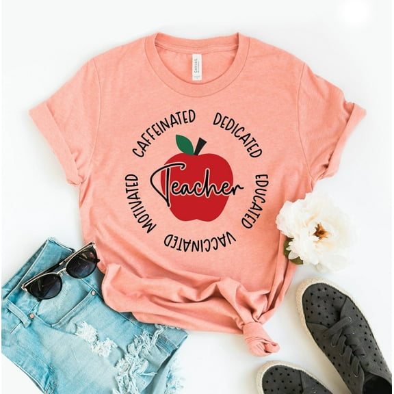 Teacher T-shirt Caffeinated Shirt Coffee Lover Gift Women's Teaching Top Vaccinated Shirts Educated Tshirt Dedicated Tee
