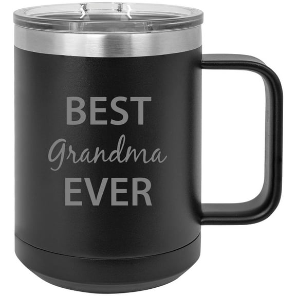 Best Grandma Ever Stainless Steel Vacuum Insulated 15 Oz Engraved Travel Coffee Mug with Slider Lid, Black