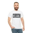 thumbnail image 4 of DJH Apparel | Inconsistently Reliable Funny Comical Unisex T-shirt, 4 of 5