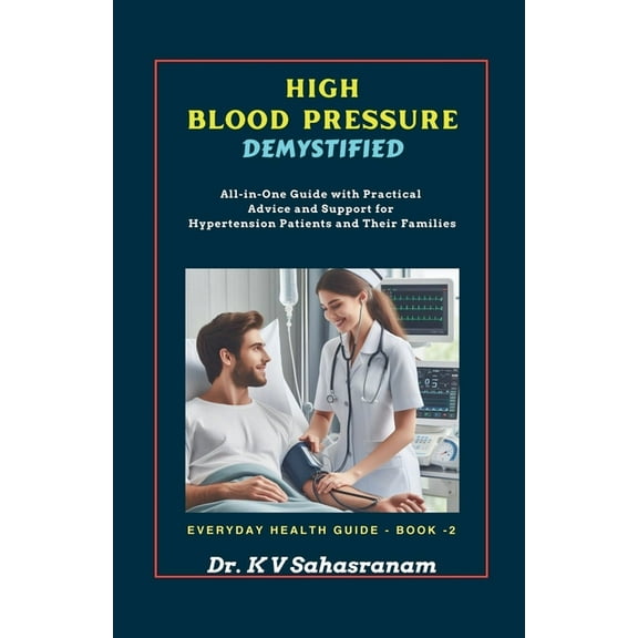 Everyday Health Guide High Blood Pressure Demystified, Book 2, (Paperback)