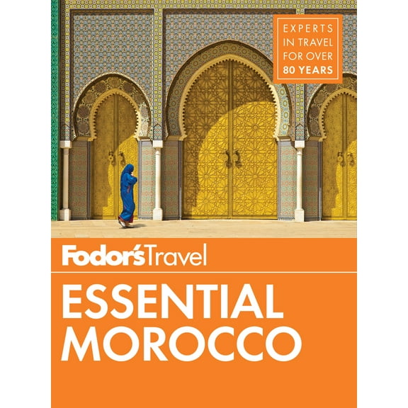 Pre-Owned Fodor's Essential Morocco (Paperback) 1640970088 9781640970083