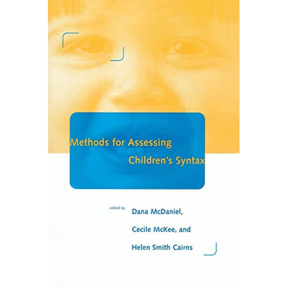 Pre-Owned Methods for Assessing Children's Syntax (Language, Speech, and Communication), 9780262631907, 0262631903, Paperback, New edition edition