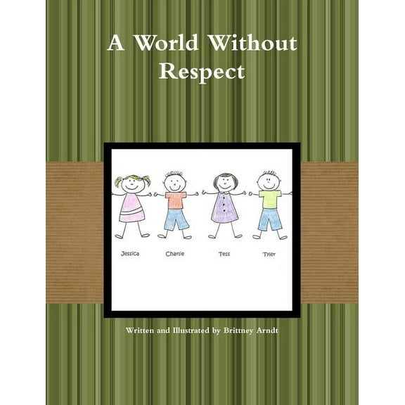 A World Without Respect (Paperback)