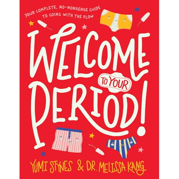 Welcome to Your Body Welcome to Your Period!, (Paperback)