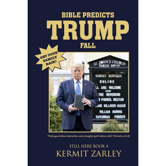 Pre-Owned Bible Predicts Trump Fall (Paperback) 1735259128 9781735259123
