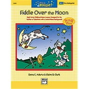 This Is Music! Volume 1: Fiddle Over the Moon