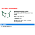 thumbnail image 2 of Water Pump Housing Gasket - Compatible with 1991 Mercedes-Benz 350SD, 2 of 2