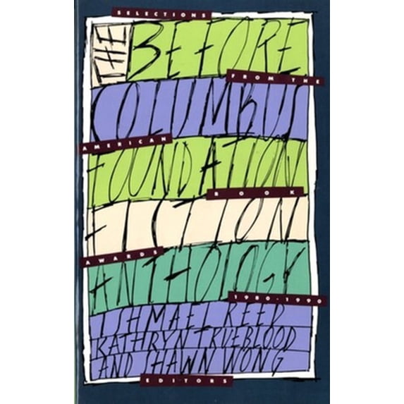 Pre-Owned The Before Columbus Foundation Fiction Anthology (Paperback) 0393308324 9780393308327