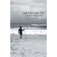 thumbnail image 1 of Pre-Owned Let Me Let Go (Paperback), 1 of 1