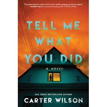 Pre-Owned Tell Me What You Did: A Novel, 9781464226229, 1464226229, Paperback,