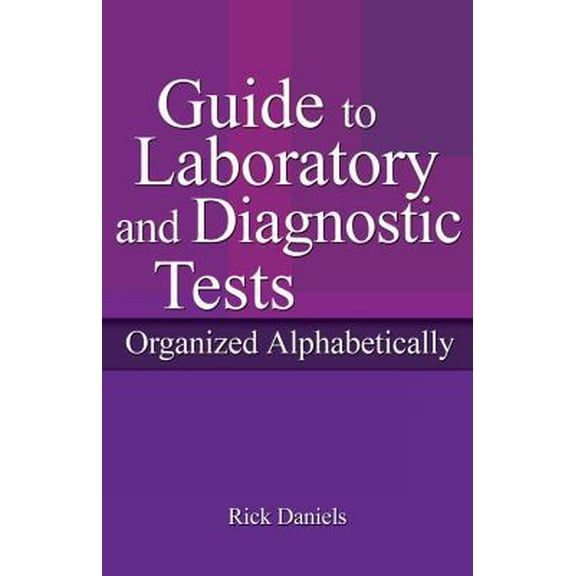 Pre-Owned Delmar's Guide to Laboratory and Diagnostic Tests (Paperback) 1418020672 9781418020675