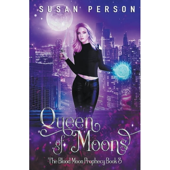 The Blood Moon Prophecy Queen of Moons, Book 3, (Paperback)