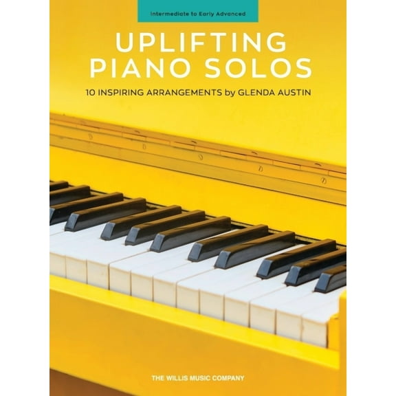 Uplifting Piano Solos: 10 Inspiring Arrangements by Glenda Austin (Paperback)