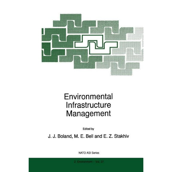 NATO Science Partnership Subseries: 2 Environmental Infrastructure Management, Book 37, (Paperback)