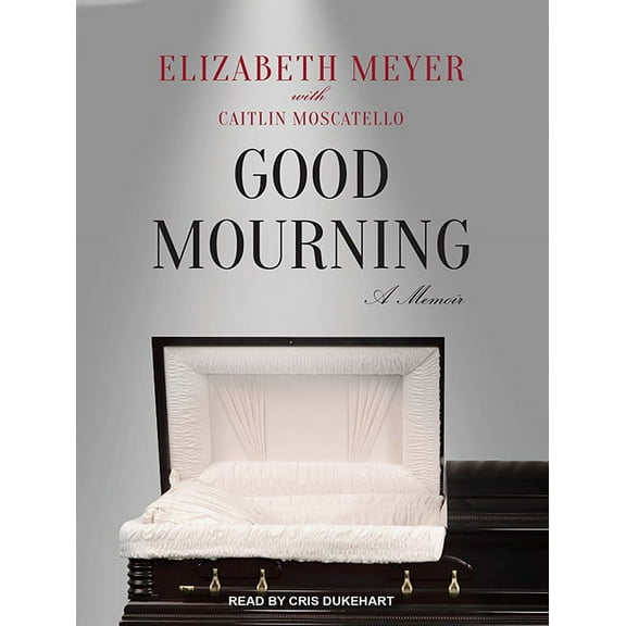 Good Mourning (Audiobook)