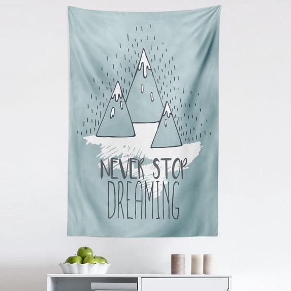 Inspirational Tapestry, Mountain Peaks Never Stop Dreaming Goal Success Aspiration Print, Fabric Wall Hanging Decor for Bedroom Living Room Dorm, 5 Sizes, Pale Green White, by Ambesonne