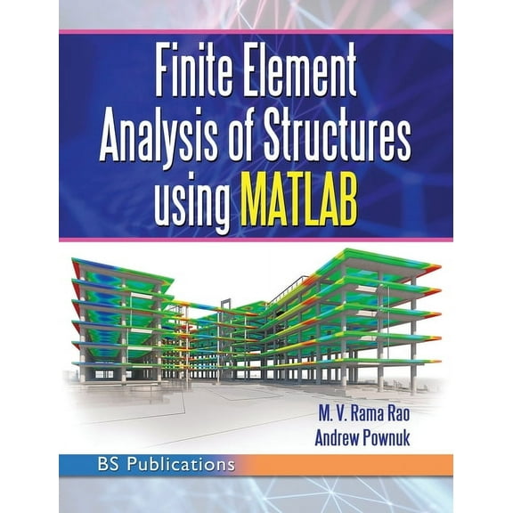 Finite Element Analysis of Structures Using MATLAB, (Hardcover)