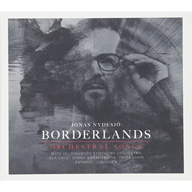Borderlands: Orchestral Songs