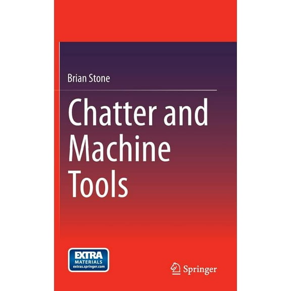 Chatter and Machine Tools, (Hardcover)