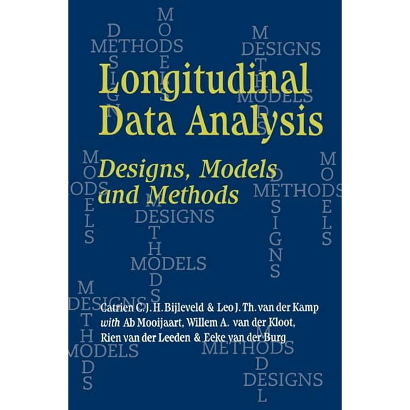 Longitudinal Data Analysis: Designs, Models and Methods, (Paperback)