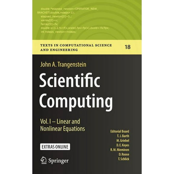 Texts in Computational Science and Engin Scientific Computing: Vol. I - Linear and Nonlinear Equations, Book 18, (Hardcover)