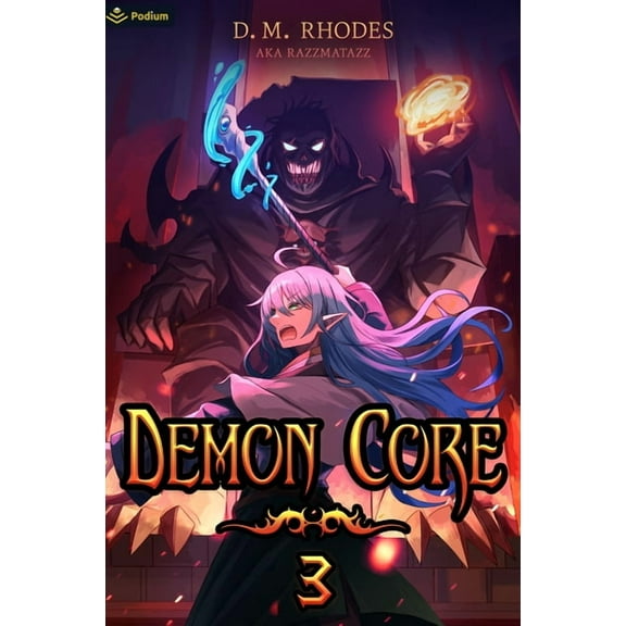 Demon Core Demon Core 3: A Dungeon-Core Litrpg, Book 3, (Paperback)