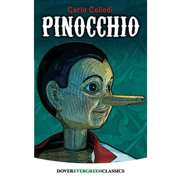 Dover Children's Evergreen Classics Pinocchio, (Paperback)