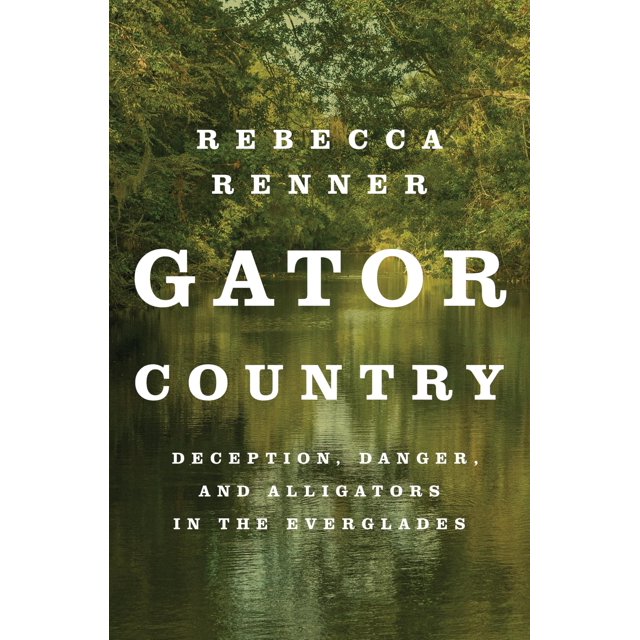 Libro Gator Country: Engaño, Peligro y Caimanes en los Everglades