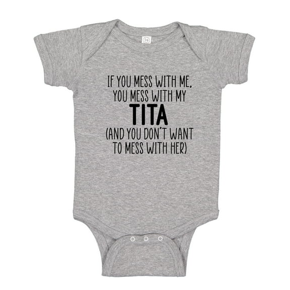 Don't Mess With My Tita Baby Bodysuit One Piece NB Athletic Heather