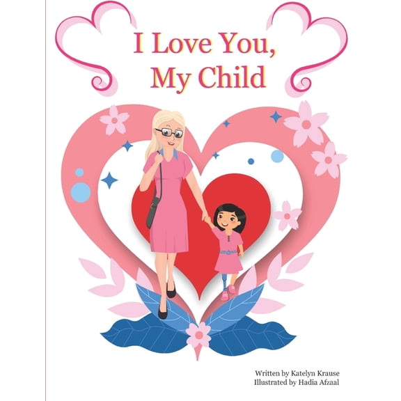 I Love You, My Child, (Paperback)