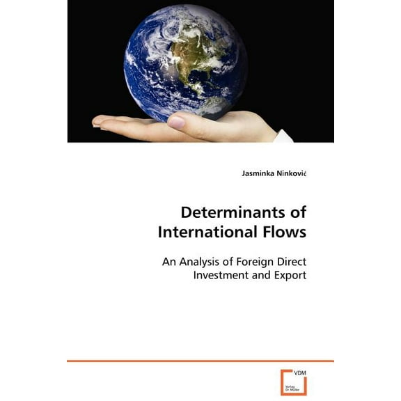 Determinants of International Flows (Paperback)