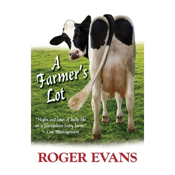 A Farmer's Lot (Paperback)