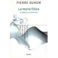 thumbnail image 1 of La Teoría Física: Su Objeto Y Su Estructura HERDER 9788425423055, 1 of 2