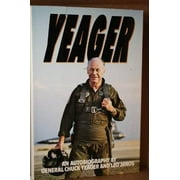 Pre-Owned Yeager: An Autobiography (Hardcover 9780553050936) by Chuck Yeager, Leo Janos
