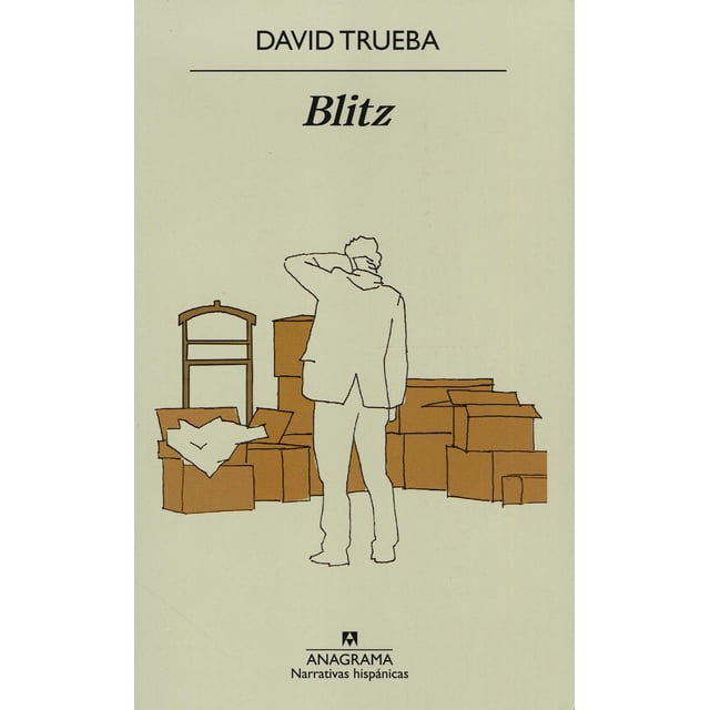 BLITZ ANAGRAMA novela de David Trueba