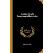 Introduction to Experimental Education Hardcover