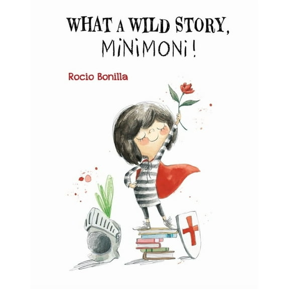 Minimoni What a Wild Story, Minimoni!, Book 3, (Hardcover)