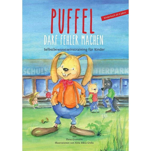 Puffel darf Fehler machen: Selbstbewusstseinstraining für Kinder, (Paperback)