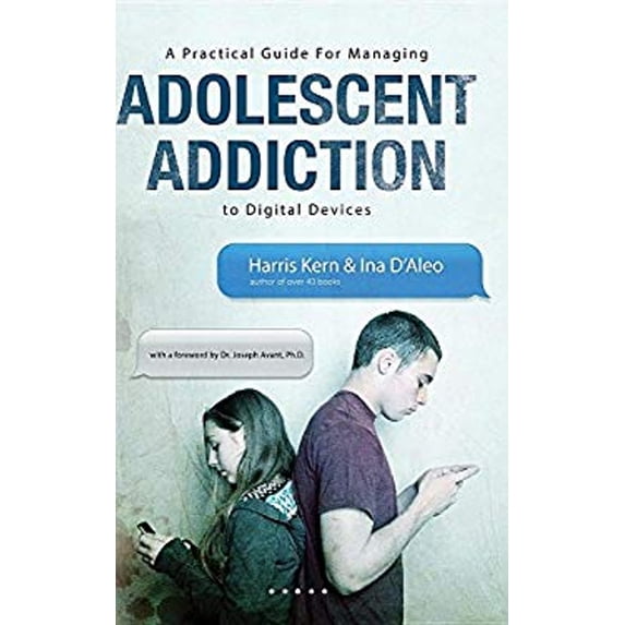 Pre-Owned A Practical Guide for Managing Adolescent Addiction to Digital Devices (Hardcover)