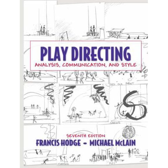 Pre-Owned Play Directing: Analysis, Communication, and Style (Hardcover) 0205571247 9780205571246