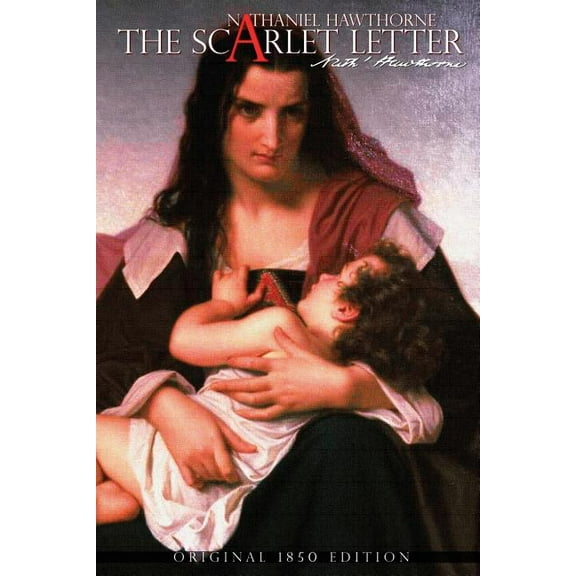 The Scarlet Letter by Nathaniel Hawthorne, (Paperback)