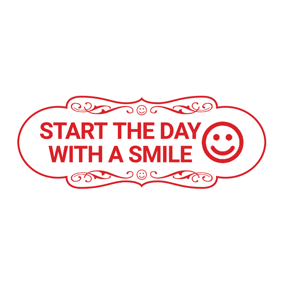Designer Start the Day With a Smile Sign (White/Red) - Large