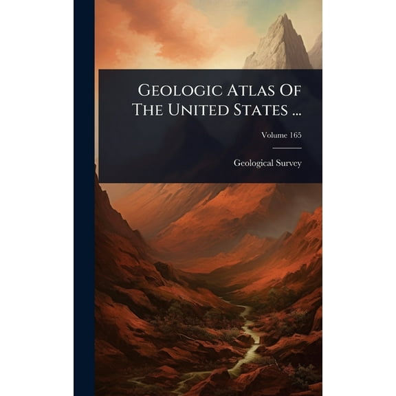 Geologic Atlas Of The United States ..., (Hardcover)